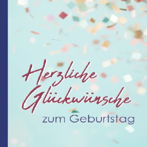 Herzliche Glückwünsche zum Geburtstag