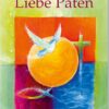 Liebe Paten - Geschenkheft zum Patenamt