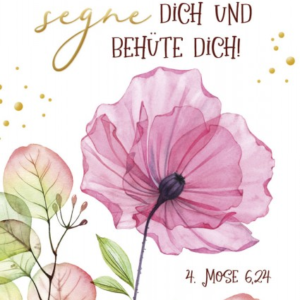 Postkarte : Der Herr segne ... - Mohnblüte * 10-er Set