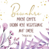 Postkarte : Bewahre mich Gott - Fresienblüten * 10-er Set