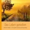 Das Leben genießen