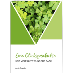 Eine Glücksgeschichte