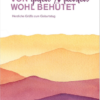 Von guten Mächten wohl behütet