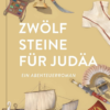 Zwölf Steine für Judäa