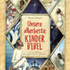 Unsere allerbeste Kinderbibel