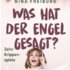 Krippenspiele : Was hat der Engel gesagt?