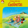 Kindergebete - Meine liebsten Gebete