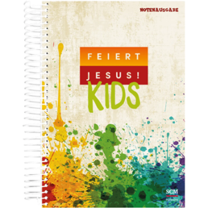 Liederbuch : Feiert Jesus! Kids - Notenausgabe - Spiralbindung