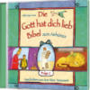 Die Gott hat dich lieb Bibel - zum Anhören 2 [Hörbuch/Hörspiel - CD]