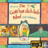 Die Gott hat dich lieb Bibel - zum Anhören 1/ [MP3-Hörbuch]