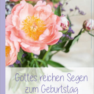 Gottes reichen Segen zum Geburtstag