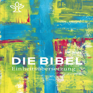 Die Bibel - Einheitsübersetzung - Jahres Ed. 2026