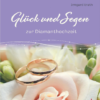 Glück und Segen zur Diamanthochzeit