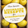 Limonadenrezepte für Zitronentage
