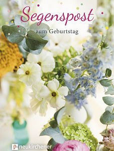 Segenspost zum Geburtstag (im Postkartenformat)