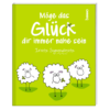 Möge das Glück dir