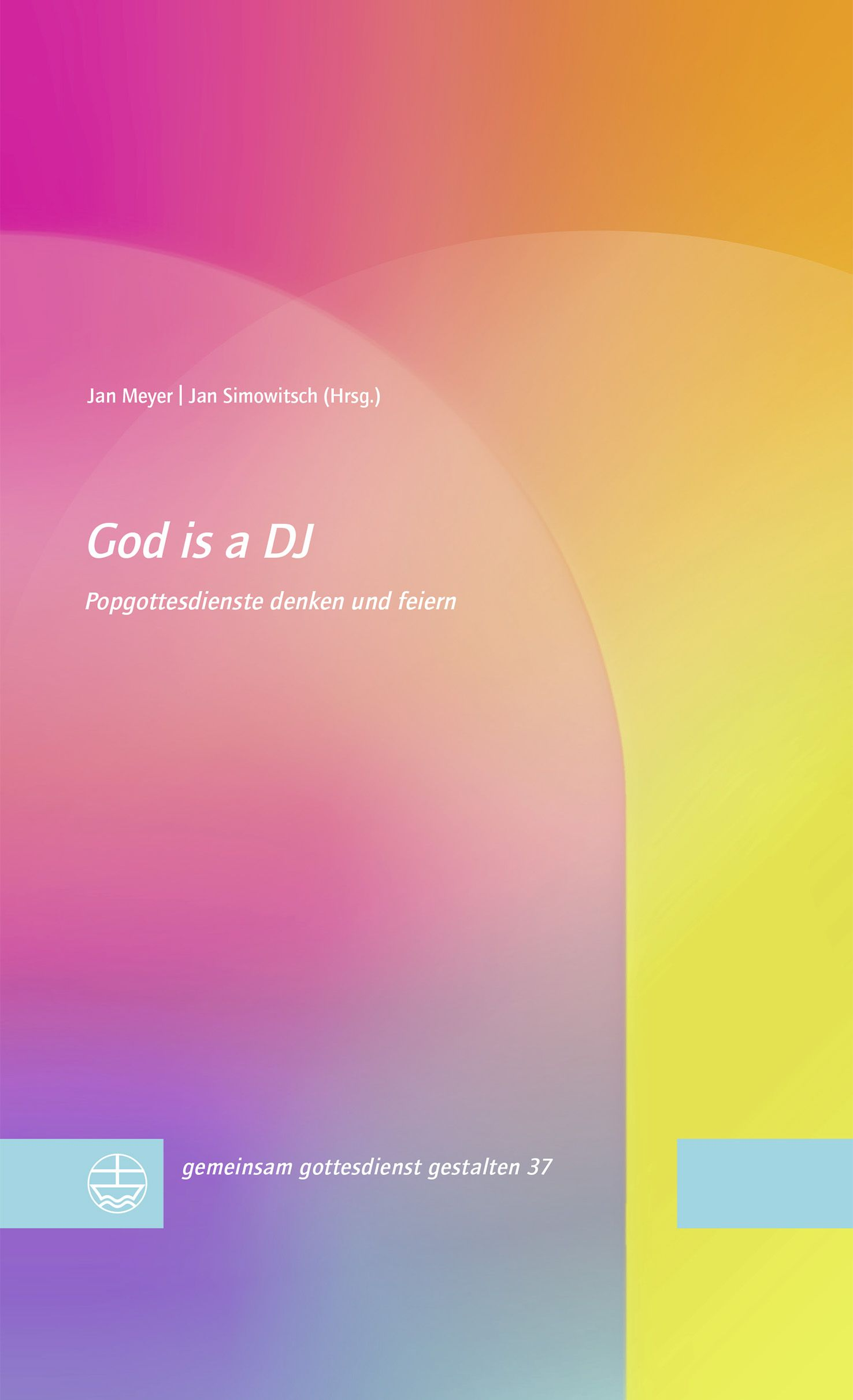 God is a DJ