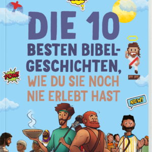 Die 10 besten Bibelgeschichten