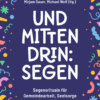 und Mitten drin Segen