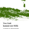 Von Gott kommt mir Hilfe 27